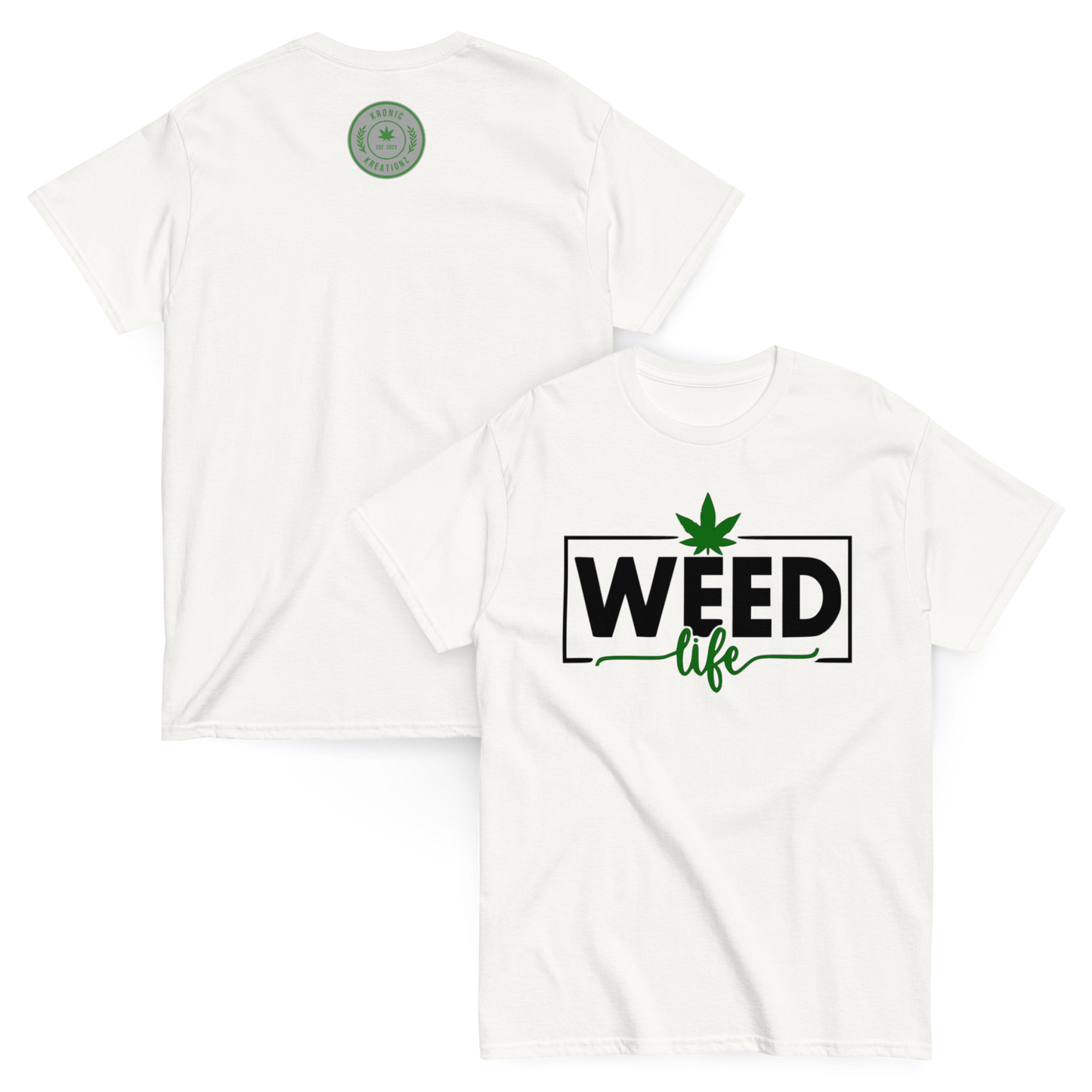 Kronic Kreationz Weed Life Tee
